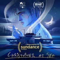 "Christopher at Sea" à Sundance